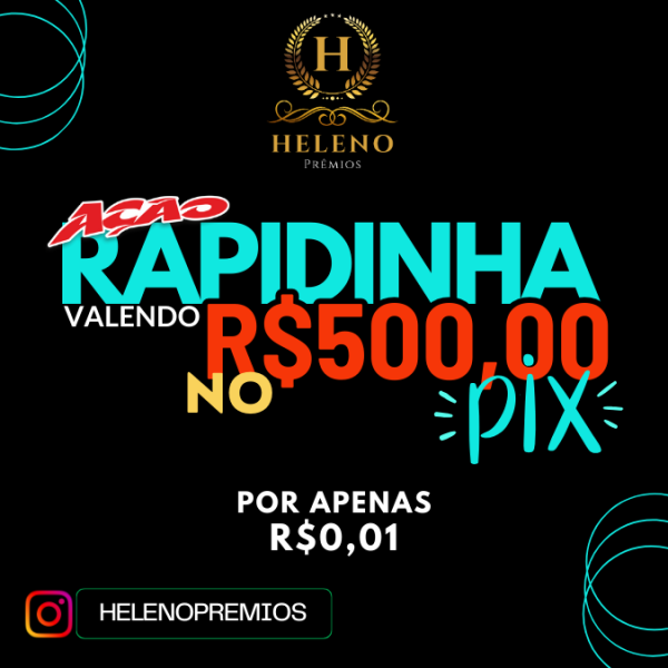 2ª Edição PIX DE 500 REAIS